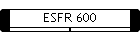 ESFR 600