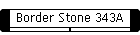 Border Stone 343A